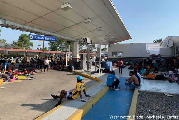 migrants_waiting_for_humanitarian_visas_in_Ciudad_Hidalgo_Mexico_insert_(c)_Washington_Blade_by_Michael_K_Lavers