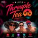 A Little Throuple Tea