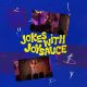 Jokes with Joysauce